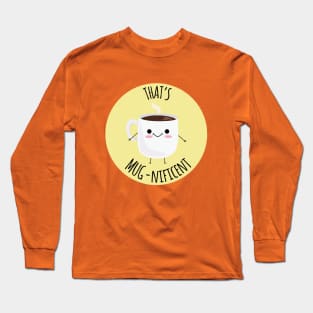 MUGNIFICENT Long Sleeve T-Shirt